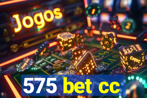 575 bet cc